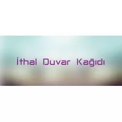İthal Duvar Kağıdı (0)